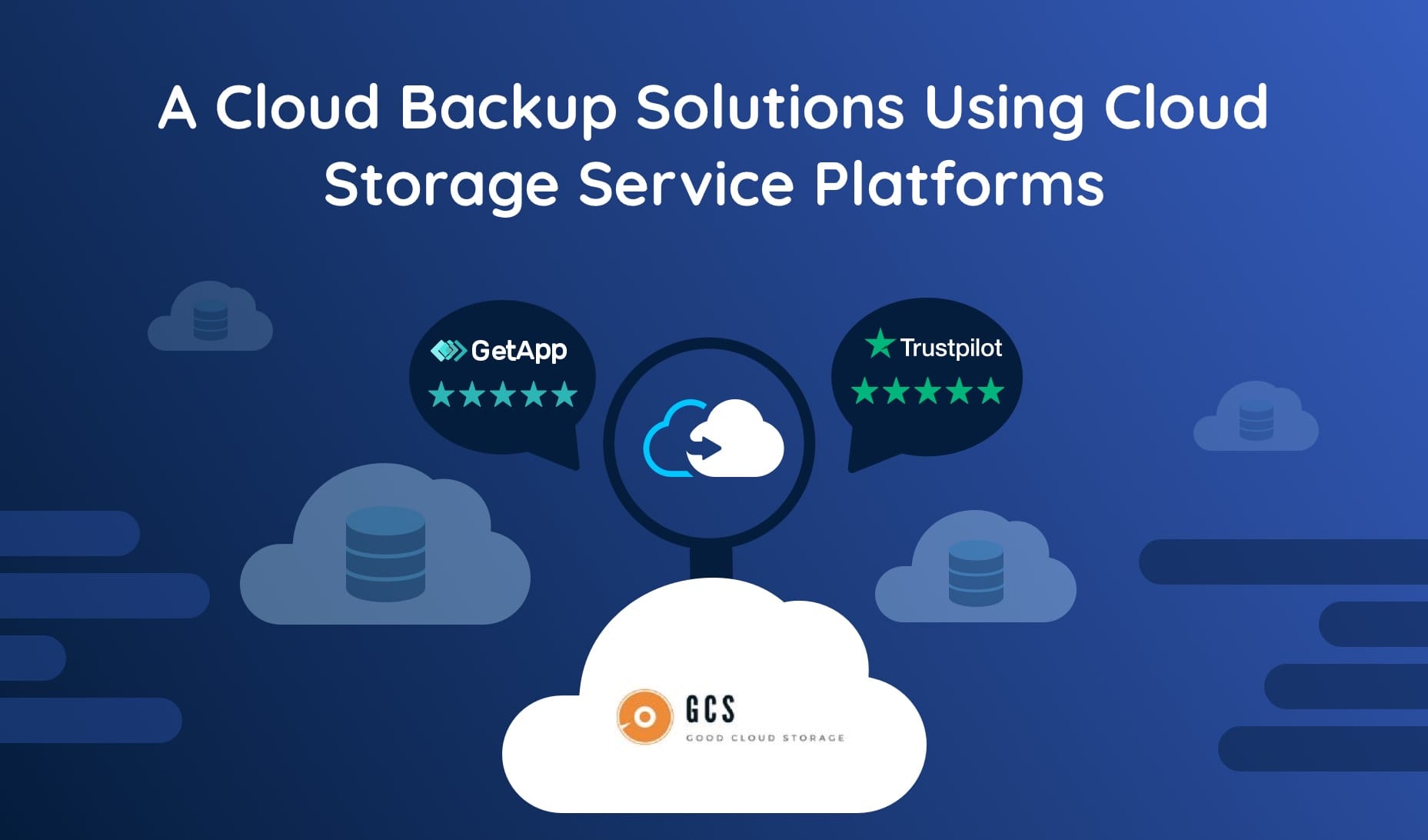 A Cloud Backup Solutions Using Cloud Storage Service Platforms