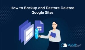 backup and restore deleted google sites