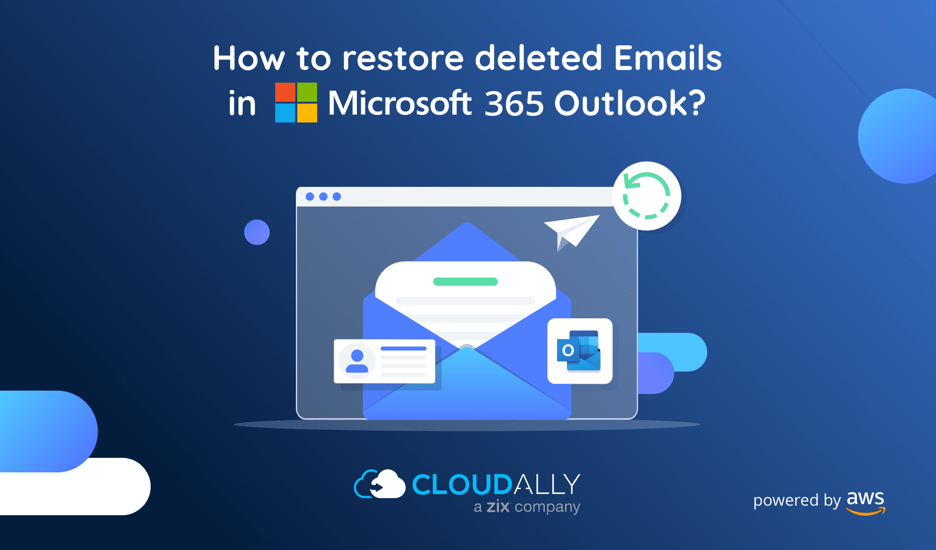 CloudAlly Restore Deleted Emails In Microsoft Outlook